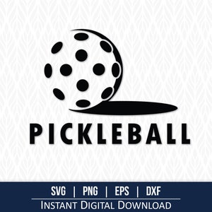 Pickleball SVG - Instant Digital Download - svg, png, dxf and eps included!