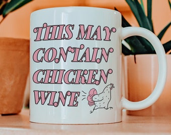 Mug vin avec poulet, cadeau pour amateur de vin, vin de poulet, cadeau d'anniversaire, mug drôle, cadeau nouvel emploi, cadeau vin rosé, poule, cadeau drôle d'ami