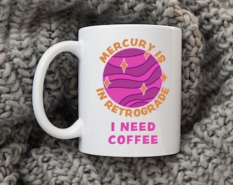 Mercure dans une tasse rétrograde – Astrologie, sorcellerie, cadeau café du zodiaque