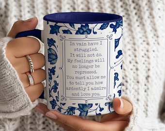 Mr Darcy Jane Austen Mug - Pride & Prejudice Gift, I Admire and Love You - Chinoiserie Mug, Blue Flowers, Toile - Book lover Gift, Book Worm
