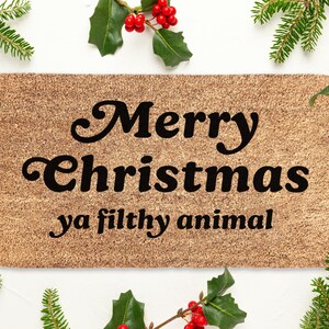 Funny Christmas Doormat, Merry Christmas Ya Filthy Animal, Sarcastic Doormat, Christmas Decor, Christmas Gift, Holiday Doormat Holiday Decor