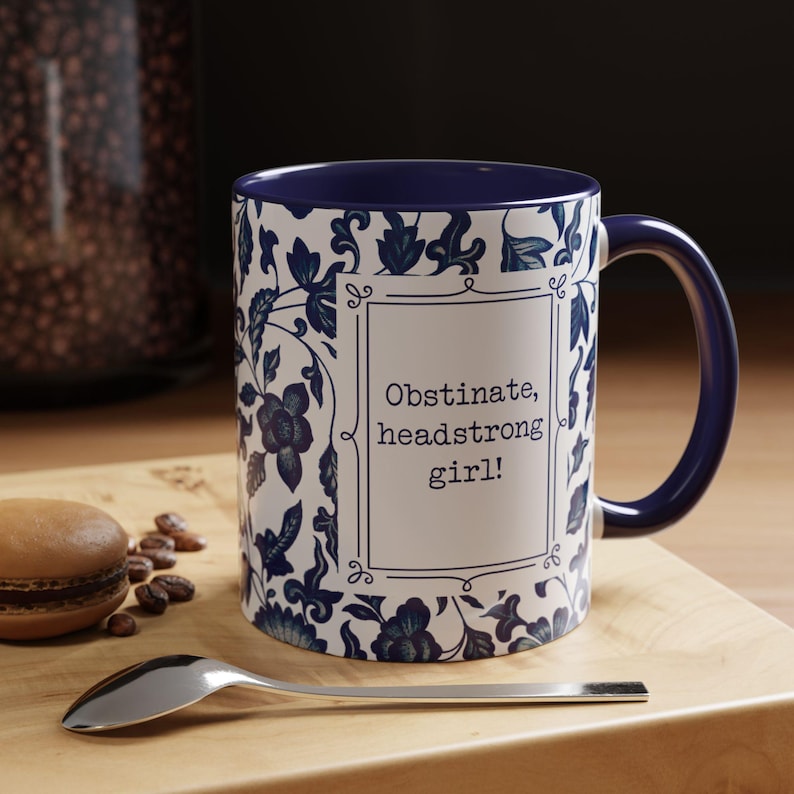 Jane Austen Mug, Obstinate Headstrong Girl, Pride & Prejudice Gift, Chinoiserie Mug, Blue Flowers, Blue Toile, Book lover Gift, Book Worm Gift, Classical Books, Literary present, blue French toile, blue floral mug, birthday gift, christmas gift, easter gift, feminist mug, strong girl mug, new job gift, gifts for women,Mr Darcy, Librarian Gift, Pemberley, funny mug, motivational quote, romance novel, classical love story, humorous quote, Elizabeth Bennet, Funny Jane Austen, book reader mug