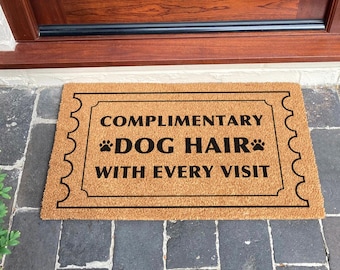 Kostenlose Hunde Haar Fußmatte - Lustige Hund Fußmatte - Hunde Liebhaber Geschenk - Unhöflicher Hund Geschenk - Haustier Besitzer Willkommen Matte - Sarkastisches Housewarming Geschenk