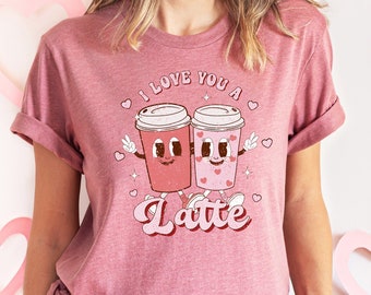 Retro Valentines Day Shirt,Valentines Day Shirts For Woman,Latte Valentine Shirt,Valentines Day Gift,Valentines Coffee Lover Gift,Donut