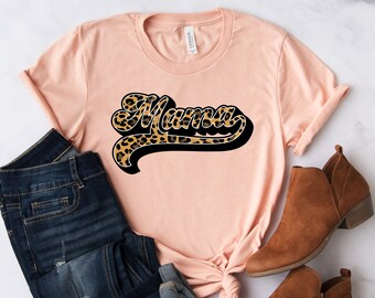 Leopard Mama Shirt Mom Shirt Shirt of Mom Mama Shirt Mama Tshirt Momlife Shirt Leopard Print Shirt Leopard Print Mama Shirt New Mom Gift Mom