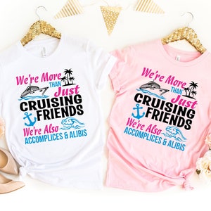 Cruising Friends Shirt,Cruise Life Shirt,Cruise Vacation Tee,Friend Vacation Shirt,Summer Friend Shirt,Cruise Squad Shirt,Nautical Shirt