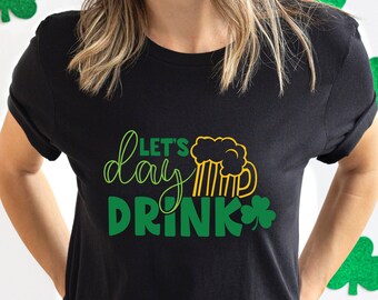 Drinking St. Patrick's Day Shirt Beer TShirt Funny St Patricks Day Tee Retro St Pattys Day Shirts Lets Day Drink Drinking Shirts Cute Saint
