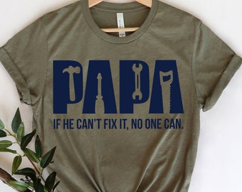 Funny Papa Birthday Shirt,Fixer of Things Shirt,Papa Tools Shirt,Papa Shirt,Papa can fix it tool box Shirt,Father's Day Shirt,Gift for Papa
