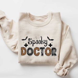 Spooky Doctor Sweatshirt, Halloween Doctor shirt,Halloween Doctor Shirt, Doctor Fall Shirt, Doctor Halloween, Doctor Tee, Halloween Shirt