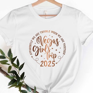 Camiseta de viaje de chicas a Las Vegas 2025, camiseta de equipo de Las Vegas, camiseta de Las Vegas, camiseta de Las Vegas, camisetas de despedida de soltera de Las Vegas, camisetas de equipo de amigos de Las Vegas