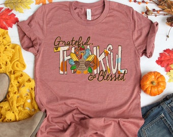 Grateful,Thankful, Blessed with Turkey ShirtFall Vibes Shirt,Fall Turkey Shirt,Thanksgiving Dinner Shirt,Thankful Shirt,Grateful Shirt