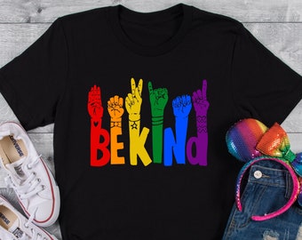 Be Kind Sign Language Shirt, Be Kind Rainbow Shirt, Kindness Shirt, Be Kind Hands, Kind Shirt, Anti-Racism Shirt,Pride Month Shirt,Rainbow
