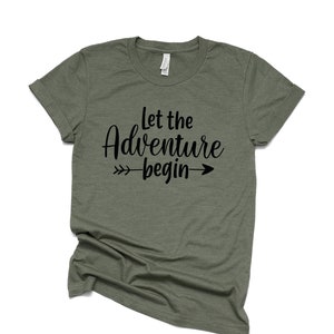Let the Adventure Begin Shirt,Camping Shirt,Camping Tee,Camping Gift,Camper Shirt,Camp Squad shirt,Matching Friends Camping Shirt,Road Trip