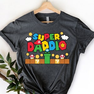 Super Daddio Game Shirt,New Dad Shirt,Dad Shirt,Daddy Shirt,Father&#39;s Day Shirt,Best Dad shirt,Gift for Dad,Super Dad Shirt,Gamer Daddy Shirt
