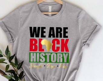 Black History Month Shirt,African American Shirt,Black Power Shirt,I am Black History Shirt,Black Lives Matter Shirts