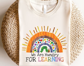 We Are Hungry For Learning Shirt, Back To School Gift, 1st Day Of School, Funny Teacher Shirt, Teacher Gifts, Teacher T-Shirt