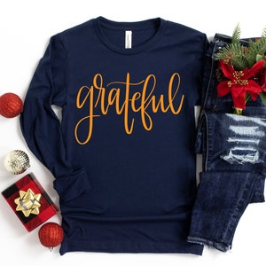 Grateful Shirt, Thankful Fall, Fall Shirt, Thankful Family Shirts, Thanksgiving Shirts, Thankful Autumn, Blessed, Thanksgiving