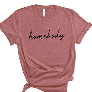 Homebody Custom Shirt for Stay at Home, Social Distance T-shirt, Family personalized gift, Quarantine custom Tee, Introvert Graphic Tee