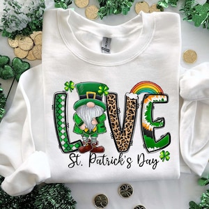 Love Gnome St. Patrick&#39;s Day Sweatshirt, Gnome Love Sweater, St. Patrick&#39;s Day Love Hoodie, Lucky Day Sweatshirt, Shamrock Love Sweater