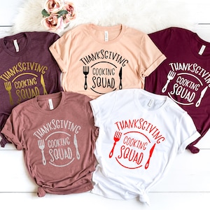 Thanksgiving Cooking Squad Shirt,Thanksgiving Shirt, Cooking Squad Shirt, Turkey Day Shirt, Thanksgiving Family Shirt, Thanksgiving Matching