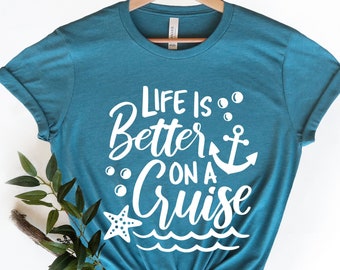 Life is Better on a Cruise Shirt,Cruise Life Shirt,Cruise Vacation Tee,Family Cruise Matching shirt,Summer Friend T-shirt,Cruise Squad Shirt