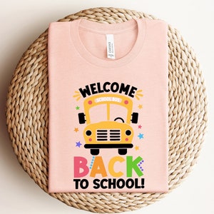 Welcome Back To School Shirt, Back To School Shirt, Teacher Life Shirt, Preschool Shirt, Inspirational Shirt, Student Shirt,Gift for Teacher