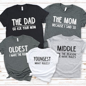 Sibling Rules Shirt,Family Rules Shirt,Family Matching Shirt,Funny Family Shirts,Oldest Middle Youngest Shirt,Matching Mom Dad and Kids Tee