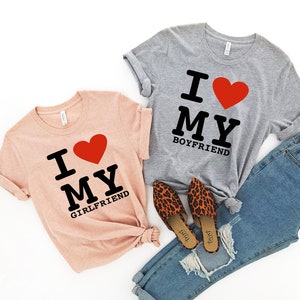 I Love My Girlfriend Shirt, I Love My Boyfriend Shirt, Valentines Couple Shirt, Valentines Day, Love Valentine Shirt, Funny Anniversary Gift