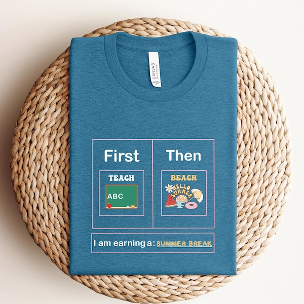 First Teach Then Beach Shirt, First We Teach Then We Beach Shirt, Funny Teacher Summer Vacation Shirt, Teacher Summer Shirt Gifts