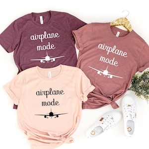 Airplane Mode Shirt, Airplane Mode, Travel Shirt, Vacation Shirt, Womens Shirts, Gift for Traveler, Adventurer Gift, Airplane Mode Shirts bild 1