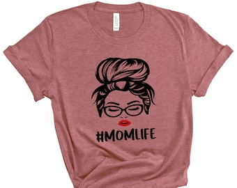 Mom Life Shirt, Mom Shirt, Gift for Mom, Gift for Her, Mothers Day, Mom Life Tshirt, Mom to be Shirt, Mom Life T-shirt. Mother Life