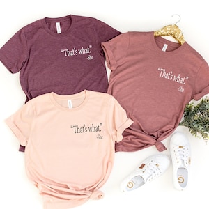 Thats What She Said Shirt,Funny Shirt for Women, Funny Womens Shirts, Graphic Tees, The Office Shirt, Micheal Scott Shirt, Gift for her