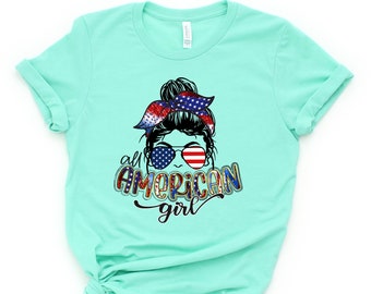 4th of July,All American Girl Shirt,Freedom Shirt, Fourth Of July Shirt, Patriotic Shirt, Independence Day Shirts, Patriotic Family Shirts