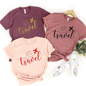 Travel T-shirt,Vacation Tee,Lets Travel the World,Travel the World Shirt,Travel Gift,Summer Vacation Shirts, Summer Shirts