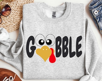 Gobble Sweatshirt Hoodie, Gobble Turkey Sweatshirt, Thanksgiving Sweatshirt, Thanksgiving Hoodie, Trendy Hoodie, Trendy Sweatshirt