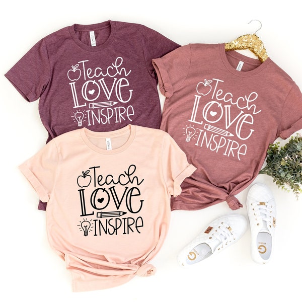 Enseignez l’amour Inspire Shirt, Cadeau d’enseignant, Chemise d’enseignant, Chemise d’enseignant d’école primaire, Enseignant préscolaire, Enseigner est une œuvre de cœur