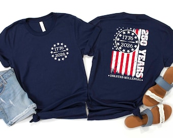 America 250th Anniversary Shirt,1776 2026 Patriotic USA Tee,250 Years of Freedom Sweatshirt,Quarter Millennial Flag T-Shirt,Independence Top