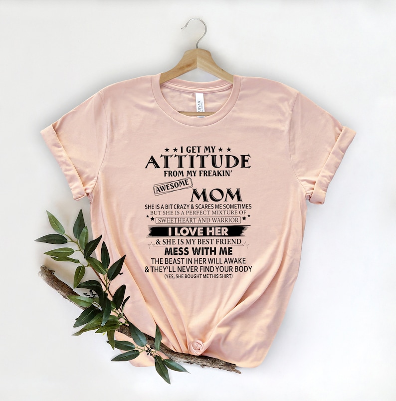 Obtengo mi actitud de mi camisa de mamá increíble freakin', regalo para mamá, regalo para mamá, regalo para ella, camisa del Día de la Madre, moda, manga larga imagen 2