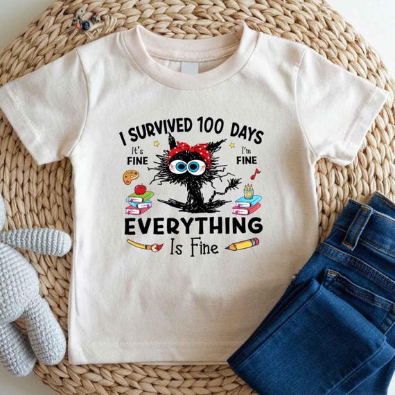 I Survived 100 Days Shirt, It's Fine I'm Fine Everything Is Fine Shirt, 100 Days of School Shirt, School Shirt, Teacher Shirt,Back To School