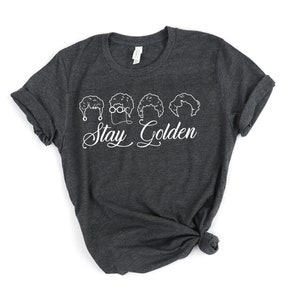 Live Like Rose, Dress Like Blanche, Think Like Dorothy, The Golden Girls Shirt ,Stay Golden Tee ,Stay Golden shirt ,Stay Golden squad bild 4