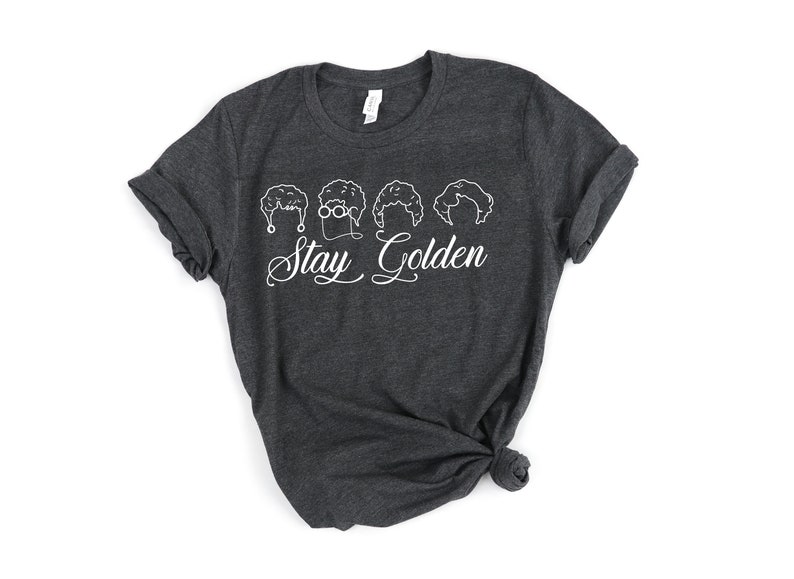 Live Like Rose, Dress Like Blanche, Think Like Dorothy, The Golden Girls Shirt ,Stay Golden Tee ,Stay Golden shirt ,Stay Golden squad bild 4