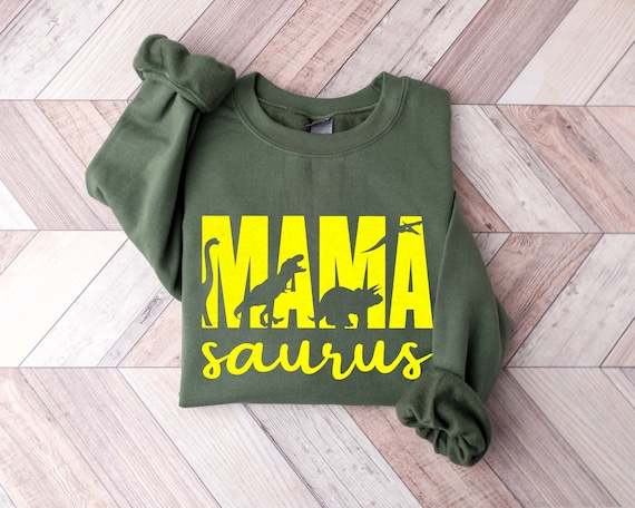 Mama Saurus Sweatshirt,Mama Dinosaur,Mom Life Sweatshirt,Mother's Day Sweatshirt,Funny Mother's Day Gift,Mother birthday gift,Gift for Mom