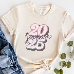 Senior Class of 2025 Shirt, Class Of 2025 Shirt, Senior Shirt, Graduation Shirt, Graduation Class Shirt, Senior Mom Shirt, Senior Mom 2025
