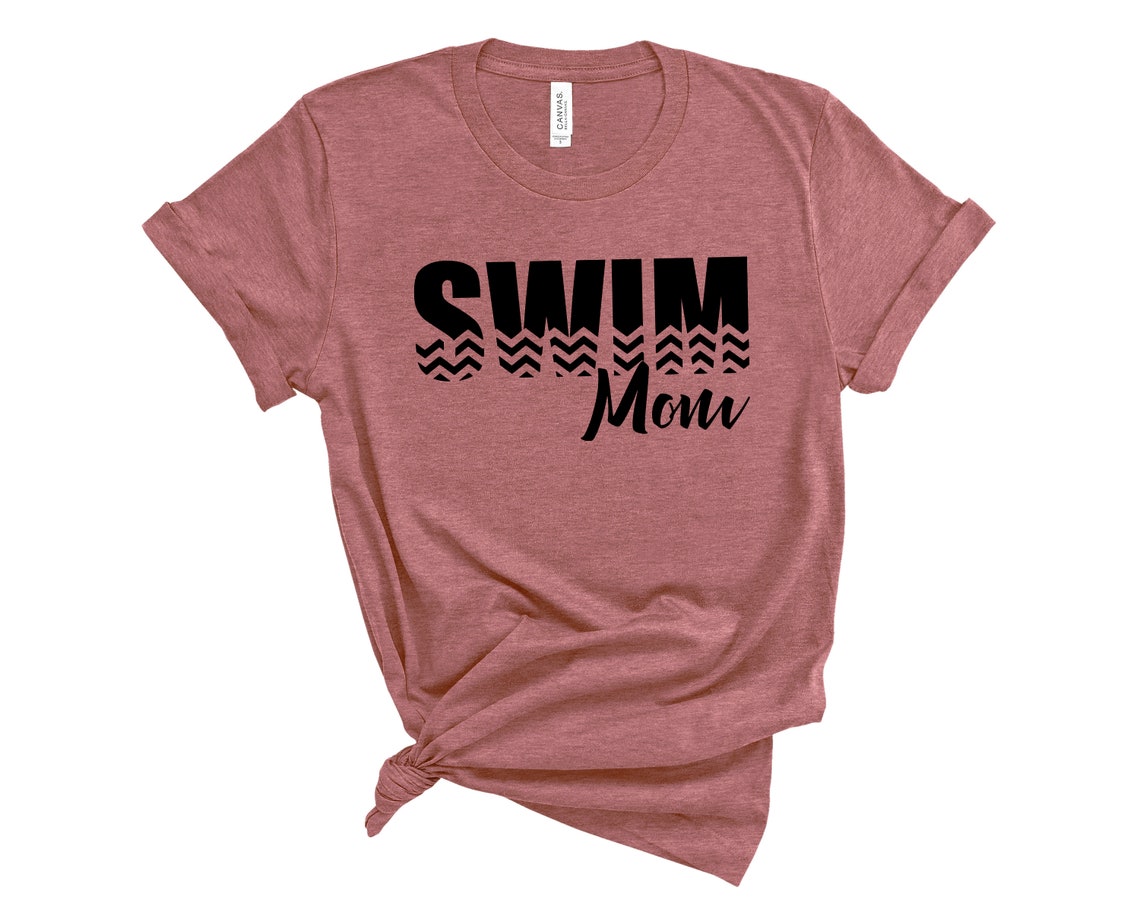 Swim Mom Tshirt Funny Shirts Mom Shirts Tshirts Family Etsy