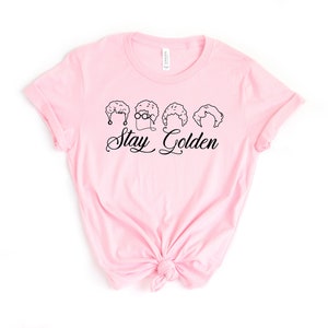 Live Like Rose, Dress Like Blanche, Think Like Dorothy, The Golden Girls Shirt ,Stay Golden Tee ,Stay Golden shirt ,Stay Golden squad bild 3