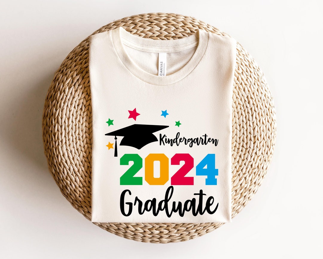 Kindergarten Grad Shirt ,senior Shirt,graduation 2024,senior 2024 Gift