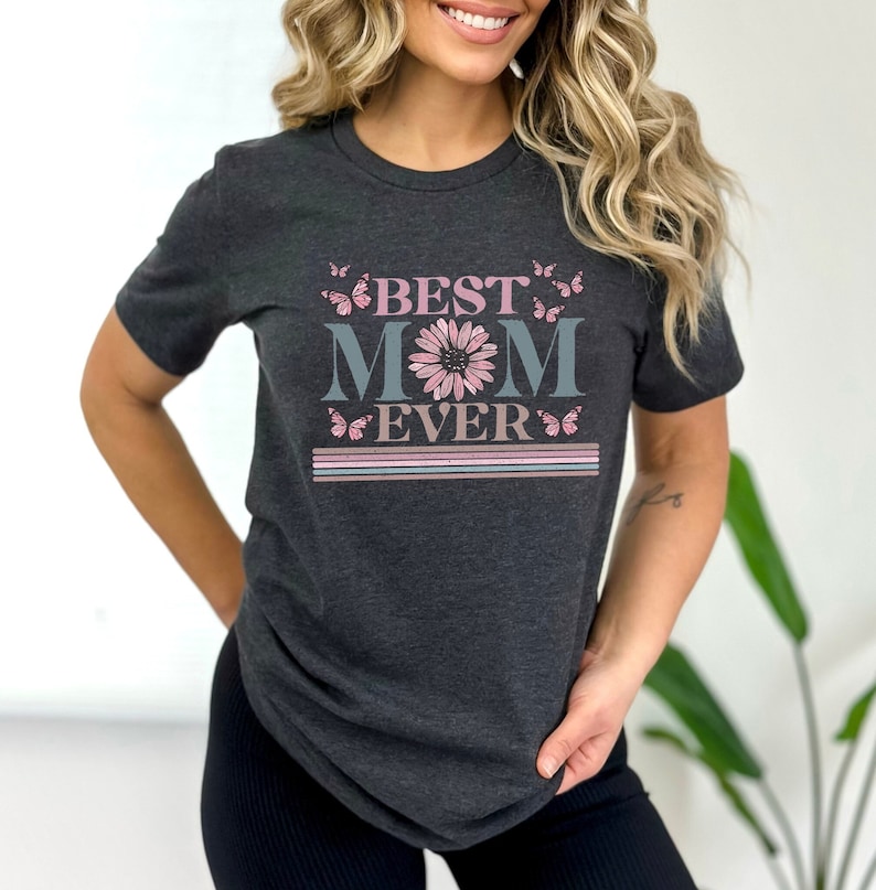 Happy Mother's Day Shirt Best Mom Ever Shirt Mom Gift Etsy Canada