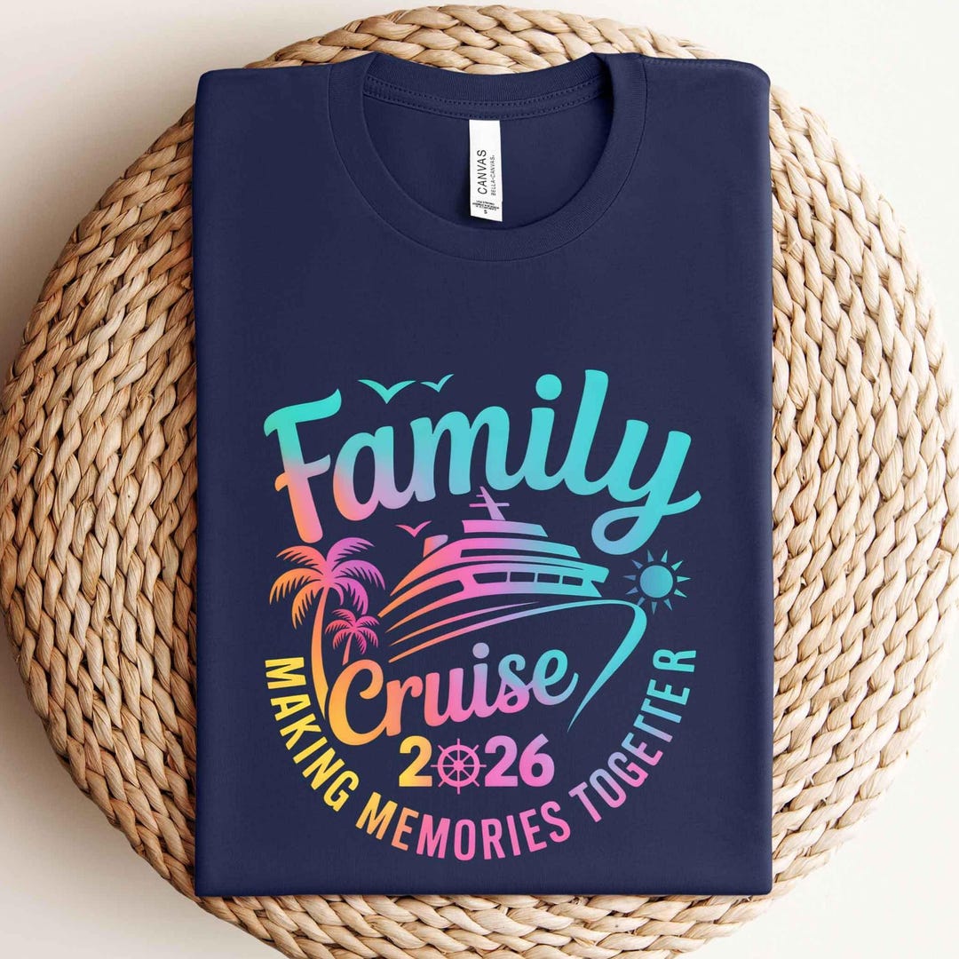 Family Cruise 2026 Shirt – Making Memories Together Tee, Custom Cruise ...