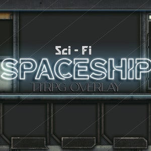 Sci-Fi Spaceship TTRPG Overlay