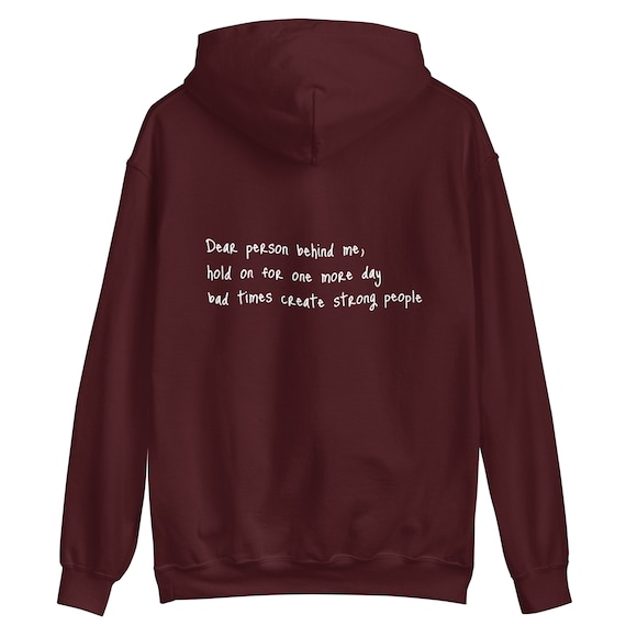 Dear Person Behind Me Unisex Sweatshirt Inspirational Mental Health Hoodie Etsy
